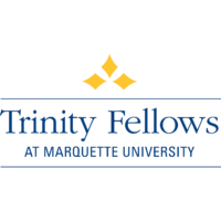 Marquette University - Trinity Fellows Program