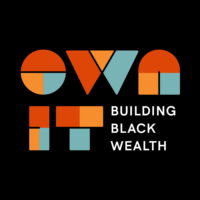 Own It: Building Black Wealth